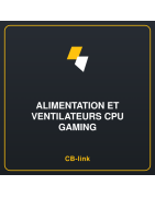 Alimentation et ventilateurs CPU Gaming
