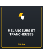 Mélangeurs et trancheuses